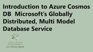 Introduction to Azure Cosmos DB  Microsoft’s Globally Distributed, Multi Model Database Service