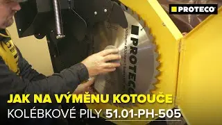 Jak na výměnu kotouče kolébkové pily (cirkulárky) 51.01-PH-505 | PROTECO nářadí s.r.o.