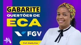 Como gabaritar ECA com a banca FGV