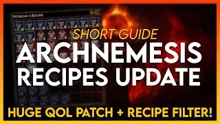 Archnemesis Recipe Huge QOL Update Patch + Recipe Filter to make it even easier!