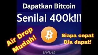 Air Drop Total 2 BTC Untuk Pengguna Baru - Upbit Exchange