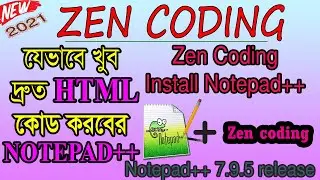 How to use ZenCoding in notepad++ bangla tutorialUse and Install Zen Coding for notepad++ZenCoding
