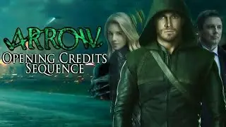 Arrow: Season 4 (Opening Credits) [HD]