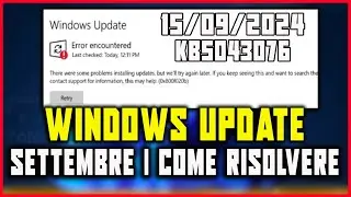 Windows Update - UPDATE ERROR for Windows 11 Version 23H2 for x64 systems (KB5043076)
