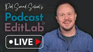 2 Podcast Editing Hacks for SPEED and EFFICIENCY / Podcast EditLab LIVE