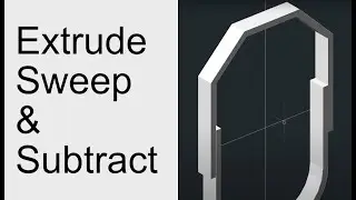 Extrude, Sweep and Subtract - 3D CAD