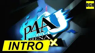 Persona 4 Arena Ultimax | Intro