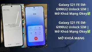 Mở Khoá Mạng Galaxy S21 FE SM-G990U2 Unlock SIM | AT&T
