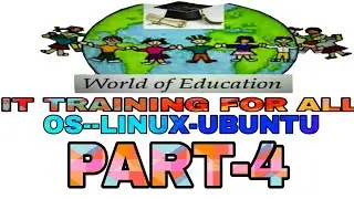 #WORLD OF EDUCATION IT TRAINING PART-4