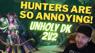 HUNTERS ARE SO ANNOYING! Unholy Death Knight PvP Shadowlands 9.2
