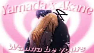 Loving Yamada level 999 edit - Cupcut  // Wanna be yours