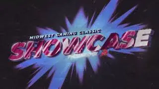 The Midwest Gaming Classic Showcase Live Stream! Tune in!