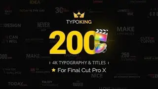 Apple Motion Template: TypoKing - Animated Titles for Final Cut Pro X + Free Download