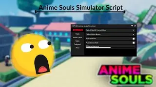 ANIME SOULS SIMULATOR SCRIPT | AUTO FARM, AUTO RAID , AUTO METEOR AND SO MUCH MORE!!