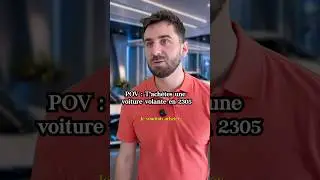 t'achètes une voiture volante en 2305 ! 