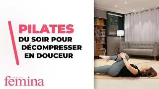 Pilates du soir pour décompresser en douceur