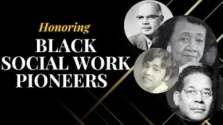 BLACK Social Work Pioneers Every Social Worker Should Know About!
