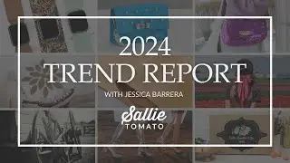 2024 Trend Report with Jessica Barrera
