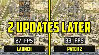 Cities Skylines II - 2 Patches Later - Nice Performance Improvements!