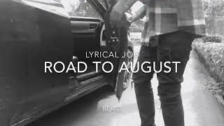 Lyrical Joe - Road to August (Viral Video)