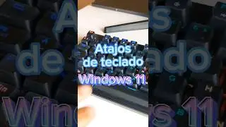 Atajos de teclado Windows 11. #Windows #Windows11 #Microsoft #Teclado #Keyboard #Shorts