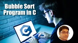 Bubble Sort Program in C | C Programming Tutorial for Beginners