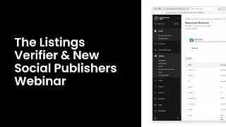 The Listings Verifier & New Social Publishers Webinar