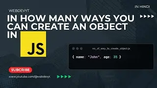 In How Many Ways You Can Create An Object in JavaScript || Master JS Object Creation Techniques!