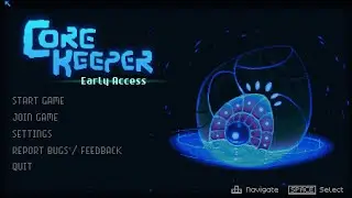 Core Keeper / First Look / Ep: 01
