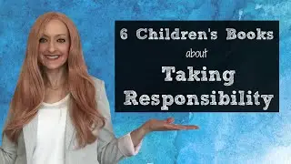 Picture Books about Responsibility | Responsibility for Kids