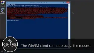The WinRM client cannot process the request. The authentication mechanism requested by the client...