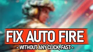 Battlefield 2042 Auto Fire Fix 
