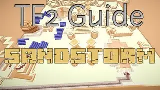 Minecraft - TF2 Arena:Sandstorm - Guide