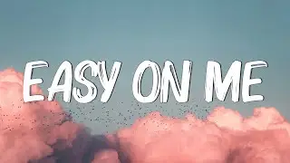 Easy One Me - Adele (Lyrics)