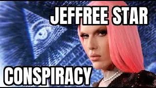 Jeffree Star Conspiracy Exposed