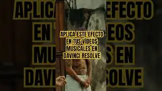 Apply this effect to your music videos in DaVinci Resolve 18.6 