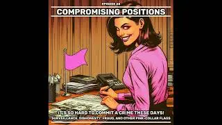 It’s So Hard To Commit A Crime These Days! Surveillance, Dishonesty, Fraud & Other Pink-Collar Flags
