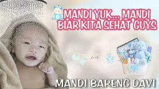 DAVI'S STORY | MANDI YUK... MANDI, BIAR KITA SEHAT