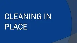 Cleaning in Place