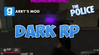Garry's Mod (Dark RP) - La fouille des policiers