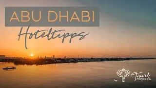 Abu Dhabi Hoteltipps 🇦🇪 Die schönsten Hotels 2024 | Travelprincess Reiseblog | #abudhabi #travel