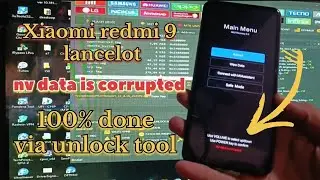 Redmi 9 lancelot NV DATA IS CORRUPTED dengan unlock tool