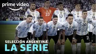 Selección Argentina La serie | Tráiler oficial