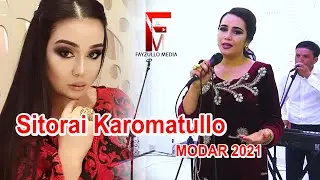Ситораи Кароматулло Модар 2021 \Sitorai Karomatullo 2021\