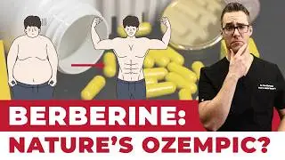 Berberine: Nature's Ozempic? [Benefits, Weight Loss & Side Effects]