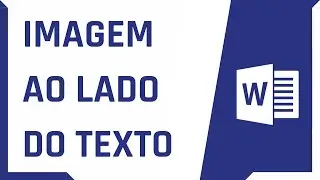COMO COLOCAR IMAGEM AO LADO DO TEXTO NO WORD | Dica Rápida #32