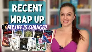 RECENT WRAP UP || new favorite series changed my life