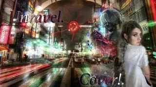 Unravel-Tokyo Ghoul (Cover) by Sky!