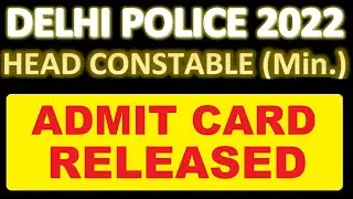 Delhi Police Head Constable Admit Card Released