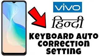 Vivo Keyboard Auto Correction Setting | Vivo Keyboard Autocorrect On/Off | Vivo Autocorrect 2023